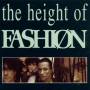 Fashion - THE HEIGHT OF FASHION