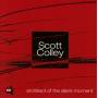 Scott Colley / R. Alessi / C. Taborn / + - Architect Of The Silent Moment
