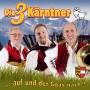 Die 3 Krntner - .auf und der Goas nach