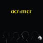 A Certain Ratio - ACR:MCR (2LP)