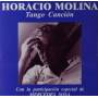 Horacio Molina - Tango Cancion