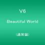 V6 - Beautiful World