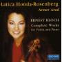 Bloch / Honda-rosenberg - Complete Works For Violin & Piano