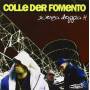 Colle Der Fomento - Scienza Doppia H