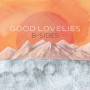 Good Lovelies - B-Sides