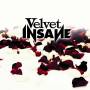Velvet Insane - Velvet Insane (Vinyl)