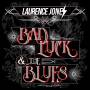 Laurence Jones - Bad Luck & the Blues