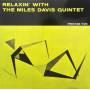 Miles Davis -Quintet- - Relaxin' With The Miles Davis Quintet