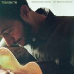 Tom Smith - There Is Nothing In The Dark That Isnt There In T