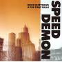 DAVID MATTHEWS - Speed Demon (& First Call)