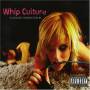 Whip Culture - Pleasure Generation