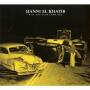 Hanni El Khatib - Will The Gins Come Out