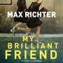 OST / MAX RICHTER - My Brilliant Friend
