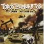 Todos Tus Muertos - Crisis Mundial