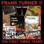 Frank Turner - The First Three Years