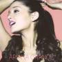 Ariana Grande - Yours Truly
