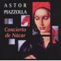 Astor Piazzolla - Concierto De Nacar