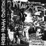Horrid Human Condition - Perpetual Imbalance