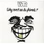 War - Why Can't We Be Friends?