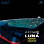 Luciano Michelini / La Sua Orchestra - La Conquista Di Luna (LP+CD)
