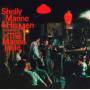 shelly Manne & His Men - Complete Live At The Manne Hol