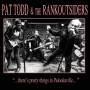 Pat Todd / The Rankoutsiders - Theres Pretty Things In Palookaville...