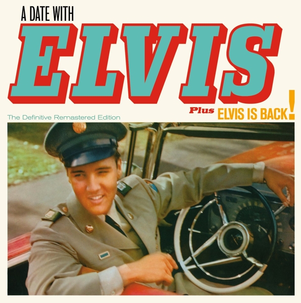 A Date With Elvis + Elvis is B