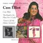 Cass Elliot - Cass Elliot/The Road Is No Place/Don't Call Me