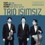 Trio Isimsiz - Klaviertrios