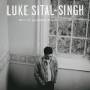 Luke Sital-singh - Greatest Lovers