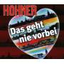 Hhner - Das Geht Nie Vorbei (2-Track)