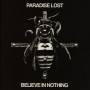 Paradise Lost - Believe In Nothing (Remixed/Remastered)