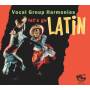 Various Artists - Let's Go Latin - Vocal Group Harmonies