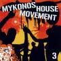 Various - mykonos house movement 3