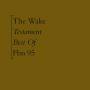 Wake - Testament (best Of)