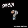 Sham 69 - Western culture