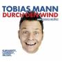 Tobias Mann - Durch den Wind.Und wieder zur
