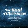 Samuel Ljungblahd / Bohusln Big Band Feat Th - The Soul of Christmas