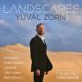 Yuval Zorn - Landscapes (Klavierwerke)