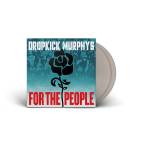 Dropkick Murphys - For The People (Ltd. Silver 2LP/Etched D-Side)