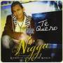 Nigga - Te Quiero