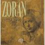 Zoran Sztevanovity - Zoran 1977-1990