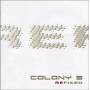 Colony 5 - Refixed