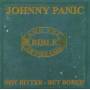 Johnny Panic & Bible Of Dreams - Not Bitter...But Bored