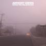 Anthony Green - Would You Still Be In Love (Yellow Vinyl)