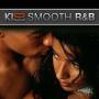 Various [kiss Presents] - Kiss Smooth R&b