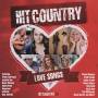 Hit Country Love Songs - Hit Country Love Songs