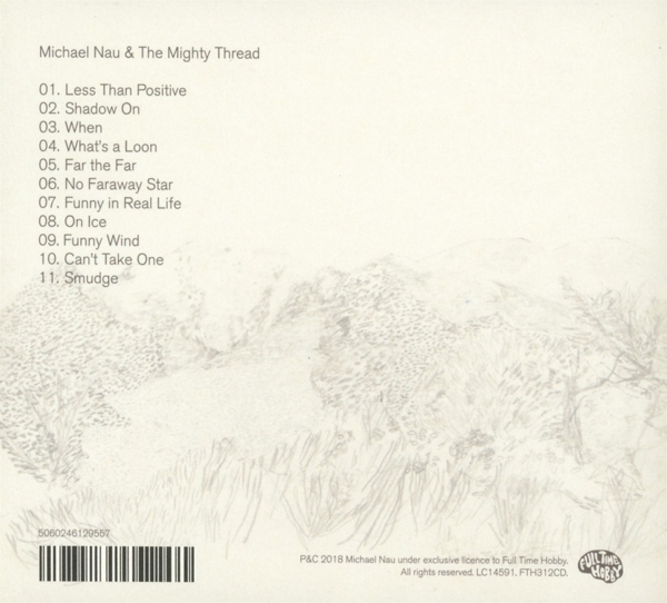 Michael Nau & The Mighty Thread 1