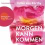 Ildiko Von Krthy - Morgen Kann Kommen