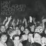 Liam Gallagher - C'Mon You Know